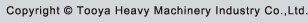 copyrights(c) Tooya Heavy Machinery Industry Co.,Ltd